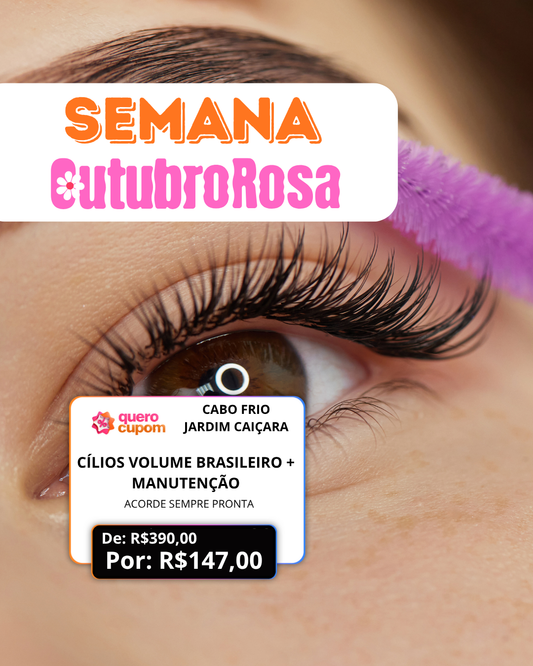 CÍLIOS VOLUME BRASILEIRO + MANUTENÇÃO - ACORDE SEMPRE PRONTA POR R$147