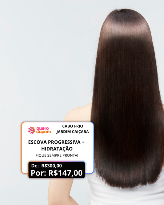 ESCOVA PROGRESSIVA + HIDRATAÇÃO - FIQUE SEMPRE PRONTA!